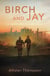 Birch and Jay