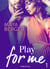 Play for me - Vol. 1