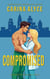 Compromised: A Medical Romance - MetroGen Scandals, #9