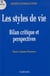 Les Styles de vie : du mythe à la réalité - Bilan critique et perspectives