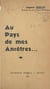 Au pays de mes ancêtres (Brest et ses alentours) - Plouguerneau, Le Folgoët, Kersaint-Portsall, Porspoder Ouessant, Le Conquet, St-Mathieu, Landerneau, Camaret, etc...