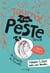 Journal d'une peste - tome 3 Bonjour l'ambiance ! - Journal d'une peste, tome 3