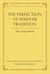 The Perfection of Wisdom Tradition - Three Essential Works