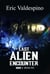 Last Alien Encounter Part III - Last Alien Encounter, #3