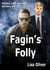 Fagin's Folly - The Alpha and Omega series, #8
