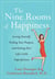 The Nine Rooms of Happiness - Loving Yourself, Finding Your Purpose, and Getting Over Life's Little Imperfections