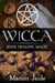 Wicca: Rune Healing Magic - Wicca Healing Magic for Beginners