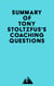 Summary of Tony Stoltzfus's Coaching Questions