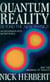 Quantum Reality - Beyond the New Physics