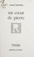 Un cœur de pierre (5)