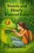 Sisters and Dino's Forever Love