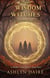 The Wisdom Witches -Weaving the Threshold - The Midlife Coven Series, #3