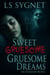 Sweet Gruesome Dreams - Eriksson (Darkwater Bay), #8