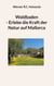 Waldbaden - Erlebe die Kraft der Natur auf Mallorca