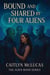 Bound and Shared by Four Aliens - The Alien Bond Series, #4