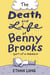The Death and Life of Benny Brooks - Sort of a Memoir