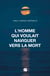 L'homme qui voulait naviguer vers la mort
