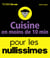 Cuisine en moins de 10 minutes pour les Nullissimes