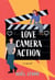 Love, Camera, Action - A Novel