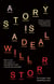 A Story is a Deal - How to use the science of story to motivate and persuade