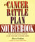 A Cancer Battle Plan Sourcebook - A Step-by-Step Health Program to Give Your Body a Fighting Chance