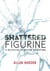 Shattered Figurine - Det. Jo Naylor Adventures, #1