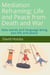 Mediation Reframing: Life and Peace from Death and War: How words and language bring you life and peace - Mediation for Life and Peace, #1
