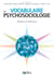 Vocabulaire de psychosociologie