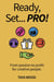 Ready, Set, Pro