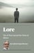 LORE - The AI That Learned the Virtue of Silence - Lore, #2