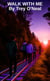 Walk With Me
