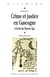 Crime et justice en Gascogne - à la fin du Moyen Âge