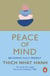 Peace of Mind - learn mindfulness from its original master