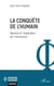 La conquête de l’humain - Spinoza et l’exploration de l’inconscient