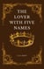 The Lover With Five Names