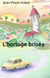 L'Horloge brisée