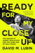 Ready for My Close-Up - The Making of Sunset Boulevard and the Dark Side of the Hollywood Dream
