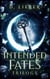 Intended Fates Trilogy - Intended Fates Trilogy