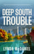 Deep South Trouble - Appalachian Mountain Mysteries, #9