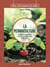 La permaculture - Cultiver son jardin tout en prenant soin de ka terre