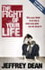 The Fight of Your Life - Why Your Teen Is at Risk and What Only You Can Do About It