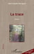 La trace - Roman
