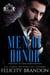 Men of Honor (A Dark Mafia Bad Boy Romance Series): The Complete Collection Part 2 - Men of Honor