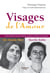 Visages de l'amour - L'éternel féminin de deux grandes mystiques d'Orient et d'Occident