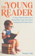 The Young Reader: A Game Plan for Parents to Teach Their Little Ones How to Read and Problem Solve