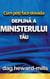Cum poți face dovada deplină a ministerului tău
