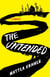 The Untended - A Novel