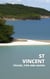 Discover St. Vincent's Best Kept Secrets - Travel Like a Local in St. Vincent and Grenadines - Get Insider Tips on Hotels, Restaurants and Attractions!