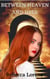Between Heaven and Hell - Child of Light and Fire, #1