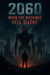 2060: When the Machines Fell Silent